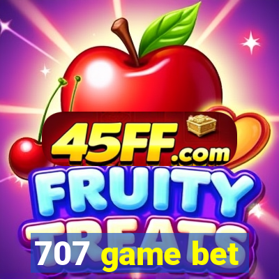 707 game bet